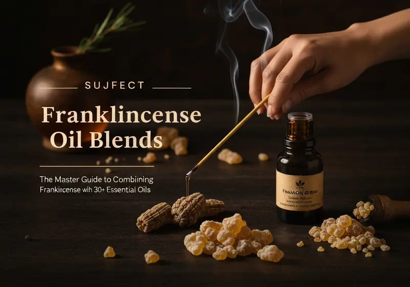 frankincense oil blends the master guide to combining