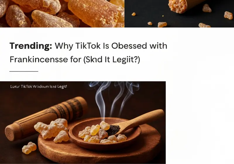 trending why tiktok is obsessed with frankincense for skin
